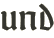 und